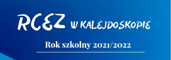 Rcez W Kalejdoskopie 2021 2022